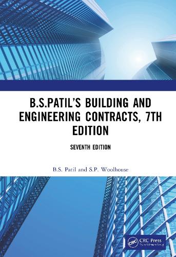 Паперова книга «B.S.Patil’s Building and Engineering Contracts, 7th Edition», авторів Б.С. Патіл, С.П. Вулхаус - фото №1