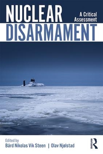 Бумажная книга «Nuclear Disarmament: A Critical Assessment» - фото №1