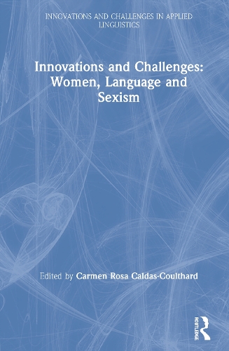 Паперова книга «Innovations and Challenges: Women, Language and Sexism» - фото №1