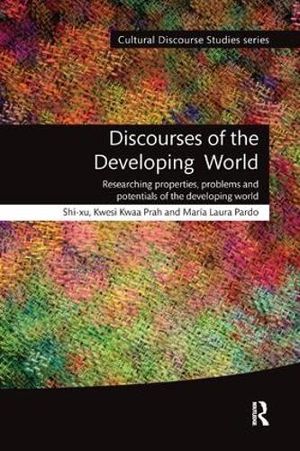 [object Object] «Discourses of the Developing World: Researching properties, problems and potentials», авторів Квесі Кваа Прах, Марія Пардо - фото №1