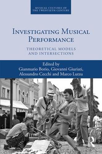 Паперова книга «Investigating Musical Performance: Theoretical Models and Intersections» - фото №1