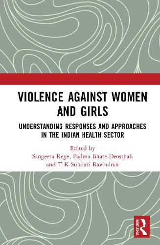 Бумажная книга «Violence against Women and Girls: Understanding Responses and Approaches in the Indian Health Sector» - фото №1