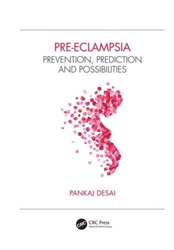 Паперова книга «Pre-eclampsia: Prevention, Prediction and Possibilities», автор Панкадж Десаї - фото №1