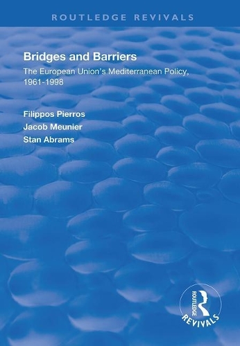Бумажная книга «Bridges and Barriers: The European Union's Mediterranean Policy, 1961-1998», авторов Филиппос Пиррос, Якоб Менье, Стэн Абрамс - фото №1