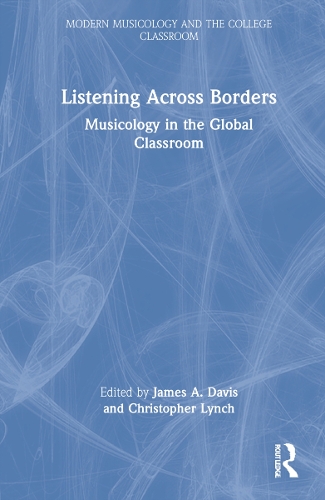 Паперова книга «Listening Across Borders: Musicology in the Global Classroom» - фото №1