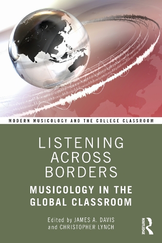 Паперова книга «Listening Across Borders: Musicology in the Global Classroom» - фото №1