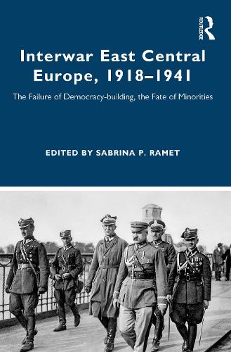 Paper book «Interwar East Central Europe, 1918-1941: The Failure of Democracy-building, the Fate of Minorities» - фото №1