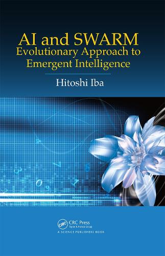 Паперова книга «AI and SWARM: Evolutionary Approach to Emergent Intelligence», автор Хітоші Іба - фото №1
