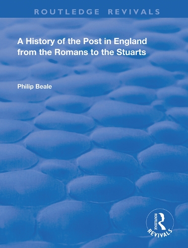 Бумажная книга «A History of the Post in England from the Romans to the Stuarts», автор Филип Бил - фото №1