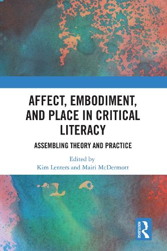 Паперова книга «Affect, Embodiment, and Place in Critical Literacy: Assembling Theory and Practice» - фото №1