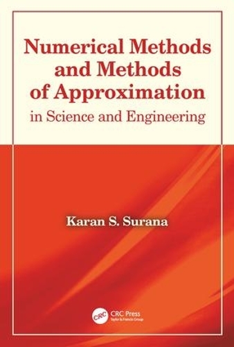 Бумажная книга «Numerical Methods and Methods of Approximation in Science and Engineering», автор Каран С. Сурана - фото №1