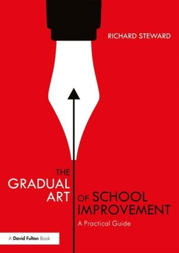 [object Object] «The Gradual Art of School Improvement: A Practical Guide», автор Річард Стюард - фото №1