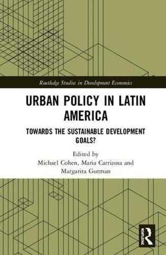 Бумажная книга «Urban Policy in Latin America: Towards the Sustainable Development Goals?» - фото №1