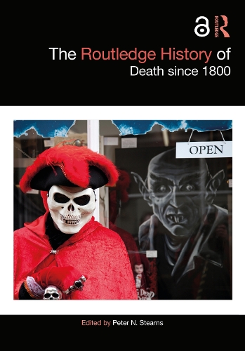 Бумажная книга «The Routledge History of Death since 1800» - фото №1