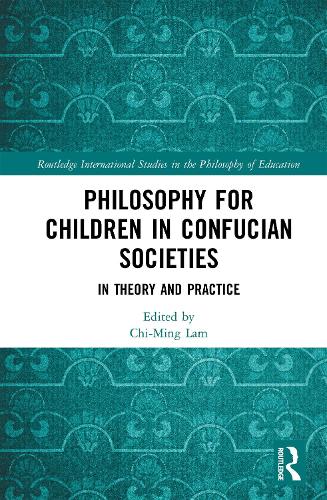 Бумажная книга «Philosophy for Children in Confucian Societies: In Theory and Practice» - фото №1