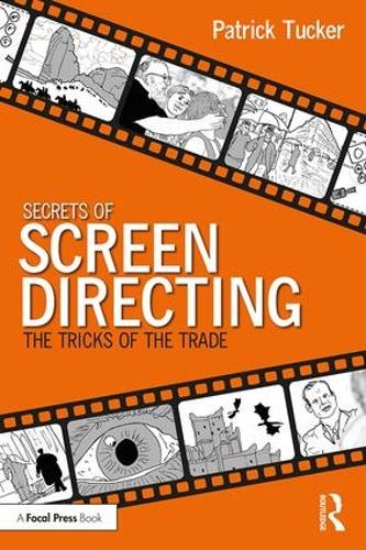 Бумажная книга «Secrets of Screen Directing: The Tricks of the Trade», автор Патрик Такер - фото №1