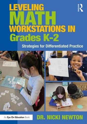 Бумажная книга «Leveling Math Workstations in Grades K–2: Strategies for Differentiated Practice», автор Ники Ньютон - фото №1