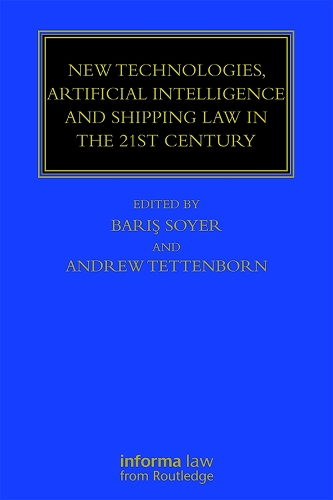 Бумажная книга «New Technologies, Artificial Intelligence and Shipping Law in the 21st Century» - фото №1