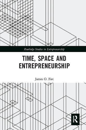 Бумажная книга «Time, Space and Entrepreneurship», автор Джеймс Фит - фото №1