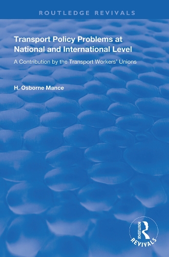 Бумажная книга «Transport Policy Problems at National and International Level: A Contribution by the Transport Workers' Unions», автор Международная федерация транспортных рабочих - фото №1