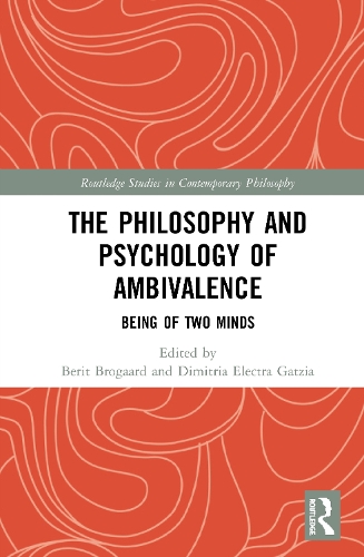 Бумажная книга «The Philosophy and Psychology of Ambivalence: Being of Two Minds» - фото №1