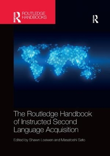 [object Object] «The Routledge Handbook of Instructed Second Language Acquisition» - фото №1