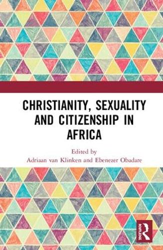 Паперова книга «Christianity, Sexuality and Citizenship in Africa» - фото №1