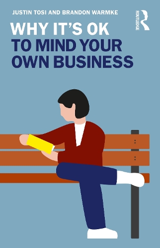 Паперова книга «Why It's OK to Mind Your Own Business», авторів Брендон Вармке, Джастін Тосі - фото №1