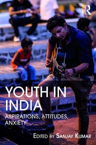 Бумажная книга «Youth in India: Aspirations, Attitudes, Anxieties» - фото №1