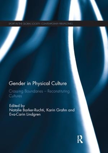 Паперова книга «Gender in Physical Culture: Crossing Boundaries - Reconstituting Cultures» - фото №1