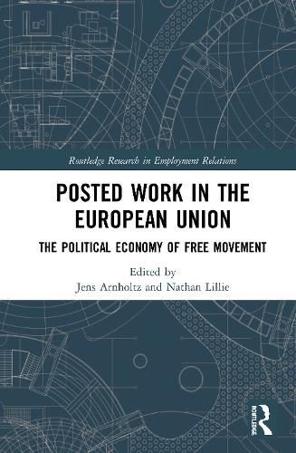 Paper book «Posted Work in the European Union: The Political Economy of Free Movement» - фото №1