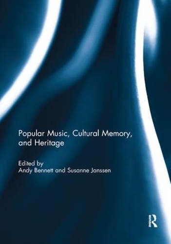 Бумажная книга «Popular Music, Cultural Memory, and Heritage» - фото №1