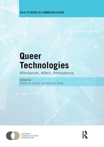Бумажная книга «Queer Technologies: Affordances, Affect, Ambivalence» - фото №1