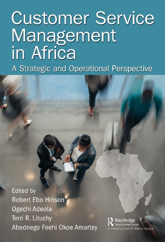 Бумажная книга «Customer Service Management in Africa: A Strategic and Operational Perspective» - фото №1