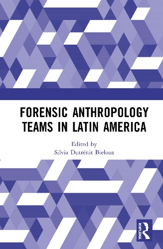 Паперова книга «Forensic Anthropology Teams in Latin America» - фото №1