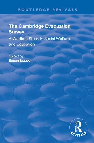 Бумажная книга «The Cambridge Evacuation Survey: A Wartime Study in Social Welfare and Education» - фото №1