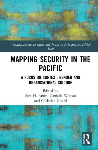 Бумажная книга «Mapping Security in the Pacific: A Focus on Context, Gender and Organisational Culture» - фото №1