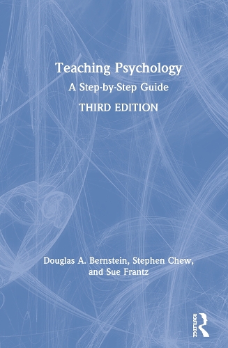 Бумажная книга «Teaching Psychology: A Step-by-Step Guide», авторов Дуглас А. Бернштейн, Стивен Чу, Сью Франц - фото №1