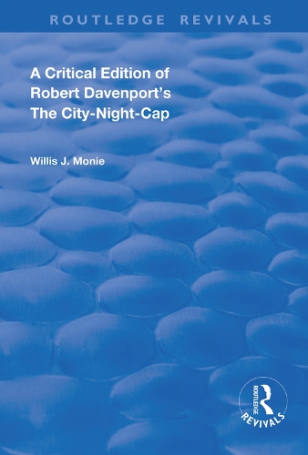 Бумажная книга «A Critical Edition of Robert Davenport's The City Night-Cap», автор Роберт Дэвенпорт - фото №1