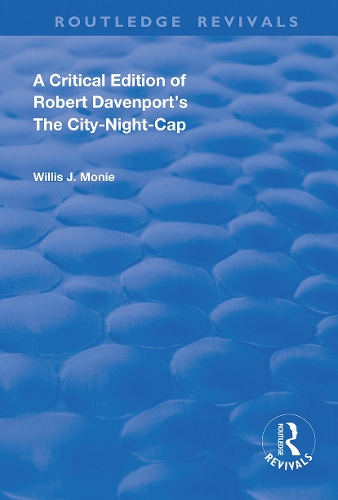 Бумажная книга «A Critical Edition of Robert Davenport's The City Night-Cap», автор Роберт Дэвенпорт - фото №1