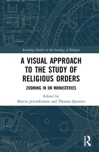 Паперова книга «A Visual Approach to the Study of Religious Orders: Zooming in on Monasteries» - фото №1