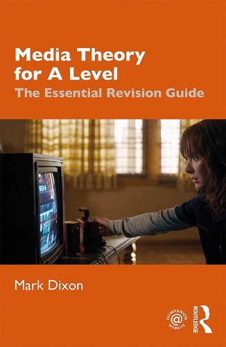 Бумажная книга «Media Theory for A Level: The Essential Revision Guide», автор Марк Диксон - фото №1