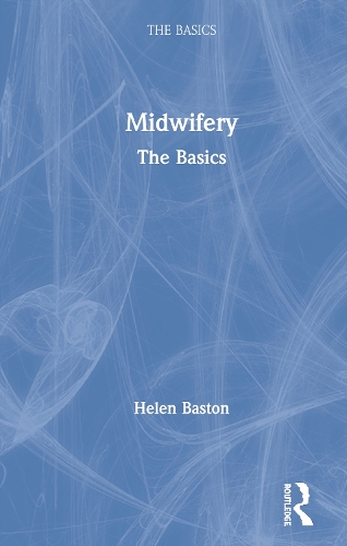 Бумажная книга «Midwifery: The Basics», автор Хелен Бастон - фото №1