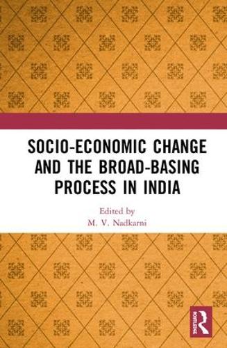 Бумажная книга «Socio-Economic Change and the Broad-Basing Process in India» - фото №1