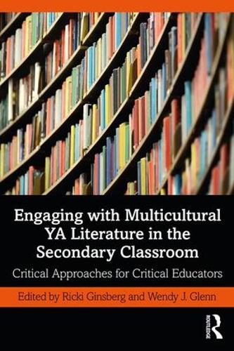 Паперова книга «Engaging with Multicultural YA Literature in the Secondary Classroom: Critical Approaches for Critical Educators» - фото №1