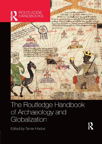Бумажная книга «The Routledge Handbook of Archaeology and Globalization» - фото №1