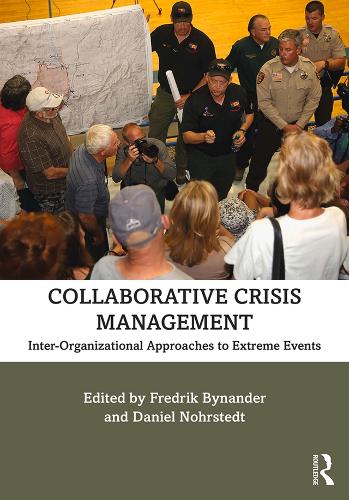 Бумажная книга «Collaborative Crisis Management: Inter-Organizational Approaches to Extreme Events» - фото №1