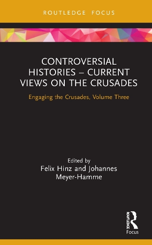 Бумажная книга «Controversial Histories – Current Views on the Crusades: Engaging the Crusades, Volume Three» - фото №1