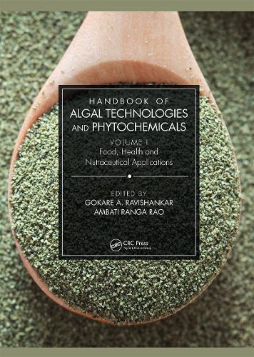 Бумажная книга «Handbook of Algal Technologies and Phytochemicals: Volume I Food, Health and Nutraceutical Applications» - фото №1