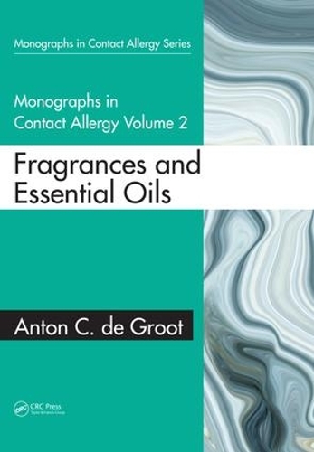 Бумажная книга «Monographs in Contact Allergy: Volume 2: Fragrances and Essential Oils», автор Антон К. де Грут - фото №1